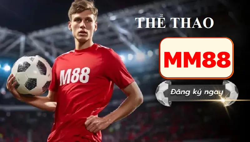 mm88 14 Thể thao mm88 đăng ký chơi ngay